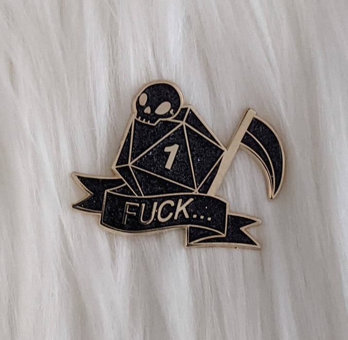 Critical Failure - Natural 1 - FUCK... Enamel Pin
