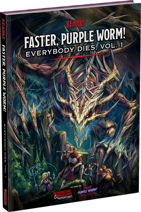 Beadle & Grimm's Dungeons and Dragon's Book Faster Purple Worm! Everybody Dies Vol 1