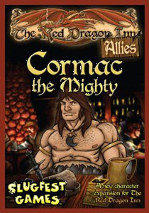 The Red Dragon Inn: Allies - Cormac the Mighty