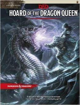 Dungeons & Dragons | Tyranny of Dragons: Hoard of the Dragon Queen